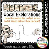 Vocal Explorations: Mummies Digital Resources